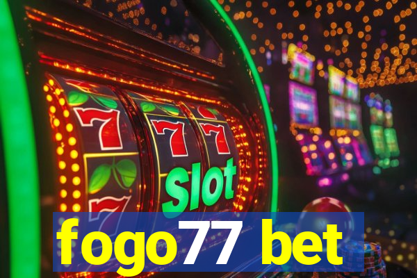 fogo77 bet